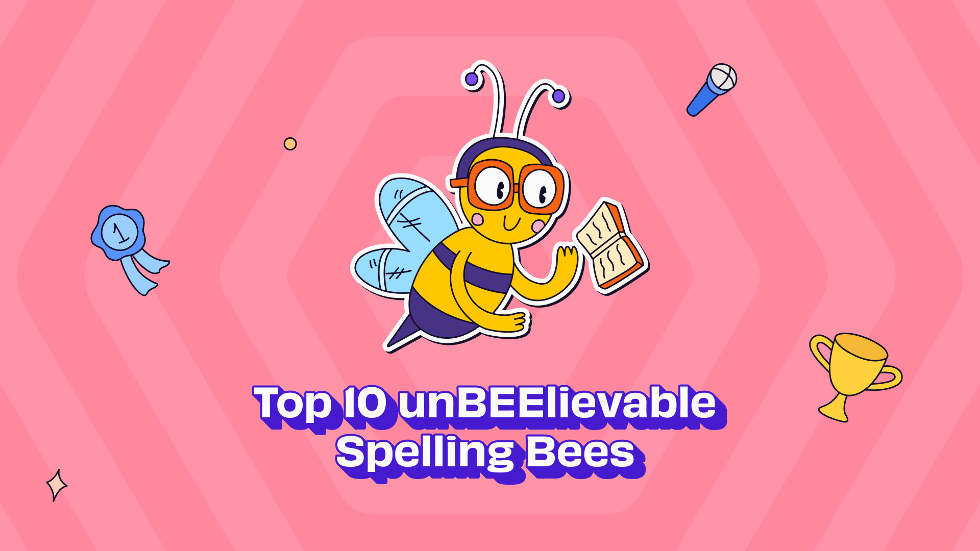 And the spelling promo bee